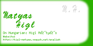 matyas higl business card